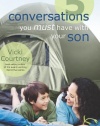 5 Conversations You Must Have with Your Son