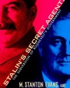 Stalin's Secret Agents: The Subversion of Roosevelt's Government