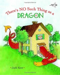 There's No Such Thing as a Dragon There's No Such Thing as a Dragon
