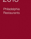 2013 Philadelphia Restaurants (Zagat Survey Philadelphia Restaurants)