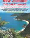 New Zealand - The Great Walks, 2nd: includes Auckland & Wellington city guides (New Zealand the Great Walks: Includes Auckland & Wellington)