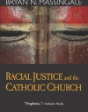 Racial Justice and the Catholic Church