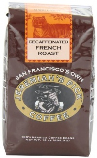 Jeremiah's Pick Coffee French Roast Decaf Whole Bean Coffee, 10-Ounce Bags (Pack of 3) Jeremiah's Pick Coffee French Roast Decaf Whole Bean Coffee, 10-Ounce Bags (Pack of 3)