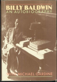 Billy Baldwin: An Autobiography Billy Baldwin: An Autobiography