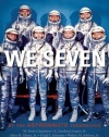 We Seven: By the Astronauts Themselves