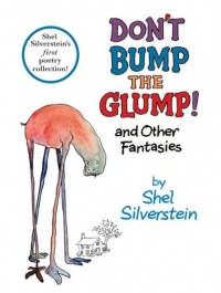 Don't Bump the Glump!: And Other Fantasies Don't Bump the Glump!: And Other Fantasies