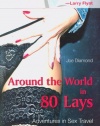 Around the World in 80 Lays: Adventures in Sex Travel