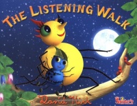 The Listening Walk (Miss Spider) The Listening Walk (Miss Spider)