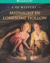 Midnight in Lonesome Hollow: A Kit Mystery (American Girl Mysteries)