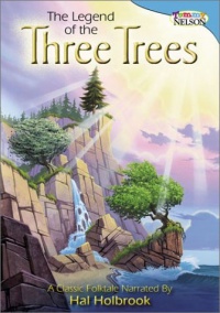 The Legend of the Three Trees The Legend of the Three Trees