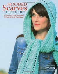 Hooded Scarves to Crochet Hooded Scarves to Crochet