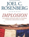 Implosion: Can America Recover from Its Economic and Spiritual Challenges in Time?