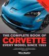 The Complete Book of Corvette: Every Model Since 1953