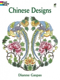 Chinese Designs (Dover Design Coloring Books) Chinese Designs (Dover Design Coloring Books)