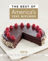 The Best of America's Test Kitchen 2012: The Year's Best Recipes, Equipment Reviews, and Tastings (Best of America's Test Kitchen Cookbook: The Year's Best Recipes)