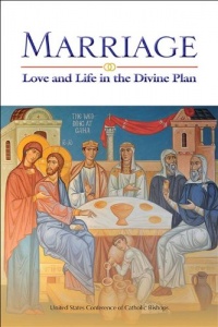 Marriage: Love and Life in the Divine Plan Marriage: Love and Life in the Divine Plan