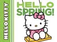 Hello Kitty, Hello Spring! Hello Kitty, Hello Spring!