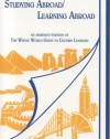 Studying Abroad/Learning Abroad: An Abridged Edition of the Whole World Guide to Culture Learning