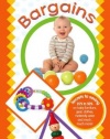 Baby Bargains: Secrets to Saving 20% to 50% on baby furniture, gear, clothes, toys, maternity wear and much, much more! (Version 9.1, updated March 2012)