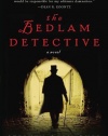 The Bedlam Detective: A Novel