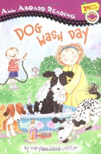 Dog Wash Day: All Aboard Picture Reader (All Aboard Reading) Dog Wash Day: All Aboard Picture Reader (All Aboard Reading)