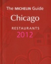 Michelin Red Guide Chicago 2012 (Michelin Guide/Michelin)