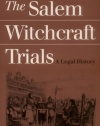 The Salem Witchcraft Trials: A Legal History