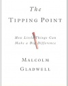 The Tipping Point: How Little Things Can Make a Big Difference