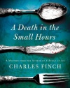 A Death in the Small Hours (Charles Lenox Mysteries)