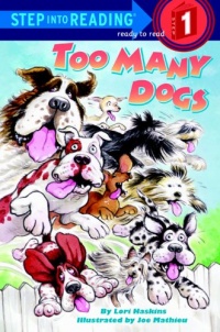 Too Many Dogs (Step into Reading) Too Many Dogs (Step into Reading)