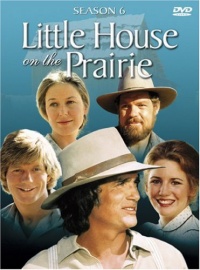 Little House on the Prairie - The Complete Season 6 Little House on the Prairie - The Complete Season 6