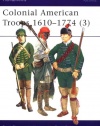Colonial American Troops 1610-1774 (3) (Men-at-Arms) (Pt. 3)