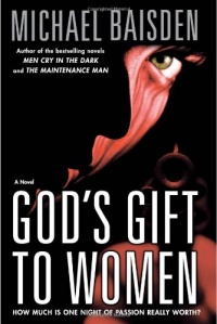 God's Gift to Women: A Novel God's Gift to Women: A Novel