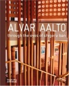 Alvar Aalto: Through the Eyes of Shigeru Ban