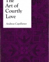 The Art of Courtly Love (Records of Civilization)