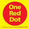 One Red Dot: A Pop-Up Book for Children of All Ages (Classic Collectible Pop-Up)
