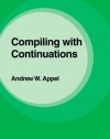 Compiling with Continuations