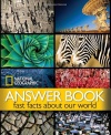 National Geographic Answer Book: Fast Facts About Our World