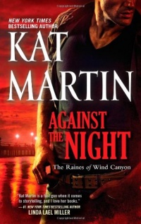 Against the Night (The Raines of Wind Canyon) Against the Night (The Raines of Wind Canyon)