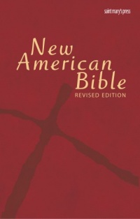 New American Bible - NABRE: Revised Edition (Basic Text Edition) New American Bible - NABRE: Revised Edition (Basic Text Edition)