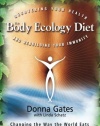 The Body Ecology Diet: Recovering Your Health and Rebuilding Your Immunity