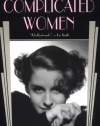 Complicated Women: Sex and Power in Pre-Code Hollywood