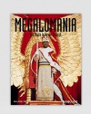 A phenomenon as old as humanity, megalomania has become an attitude of our culture, revealing a universal desire to be noticed, unique, political and dangerous. This book casts a humorous and scathing eye over a gallery of megalomaniacs who push the envelope, paying alarmed homage to these high priests of excess and their dazzling displays of eccentricity. Hardcover 144 pages, 80 illustrations 10¼W X 13¼HMade in Italy