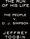 The Run of His Life: The People v. O.J. Simpson