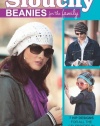 Crochet Celebrity Slouchy Beanies for the Family (Leisure Arts #75358)