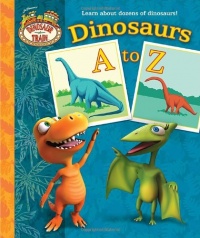 Dinosaurs A to Z (Dinosaur Train) (Padded Board Book) Dinosaurs A to Z (Dinosaur Train) (Padded Board Book)