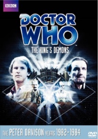 Doctor Who: The King's Demons (Story 129) Doctor Who: The King's Demons (Story 129)