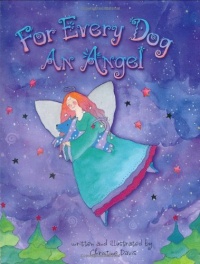 For Every Dog an Angel For Every Dog an Angel