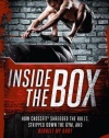 Inside the Box: How CrossFit® Shredded the Rules, Stripped Down the Gym, and Rebuilt My Body