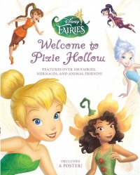 Welcome to Pixie Hollow (Disney Fairies) Welcome to Pixie Hollow (Disney Fairies)